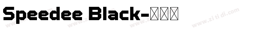 Speedee Black字体转换